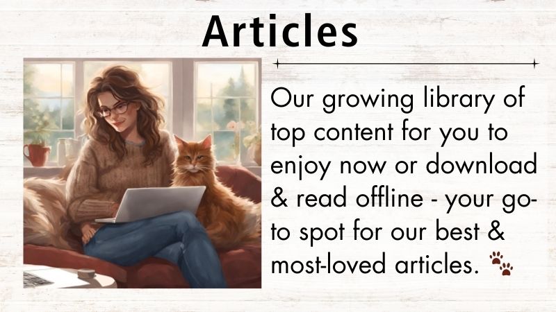 Member Downloads woman and her cat with a banner and text describing our premium articles.